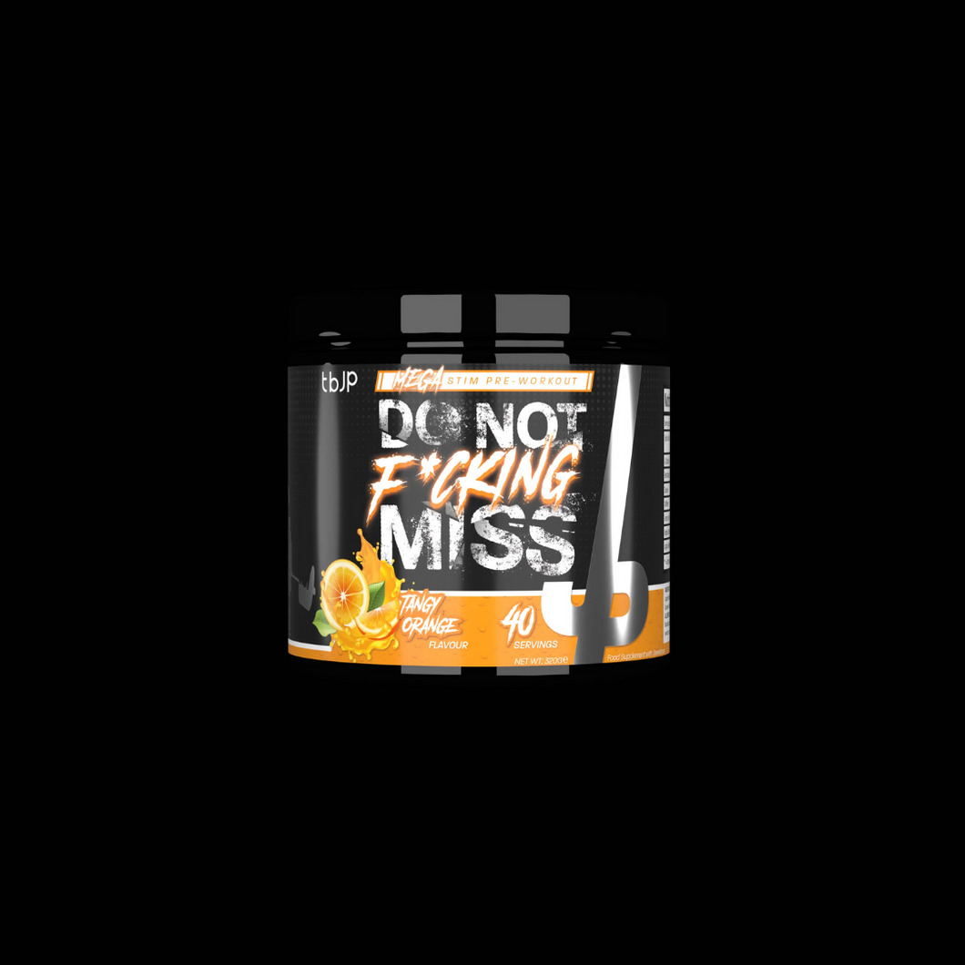 TBJP DO NOT F*CKING MISS Stim Pre-Workout